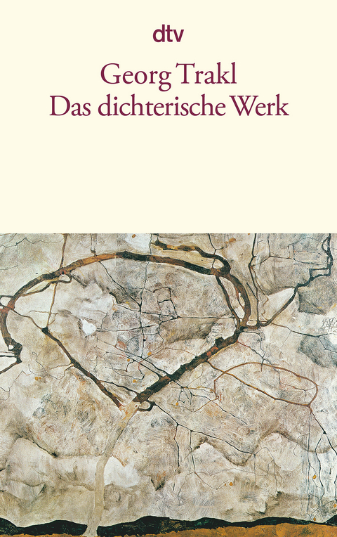 Das dichterische Werk - Georg Trakl