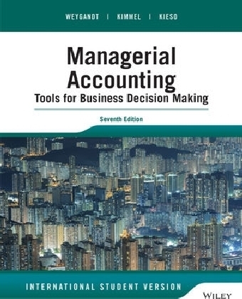 Managerial Accounting - Jerry J. Weygandt, Paul D. Kimmel, Donald E. Kieso