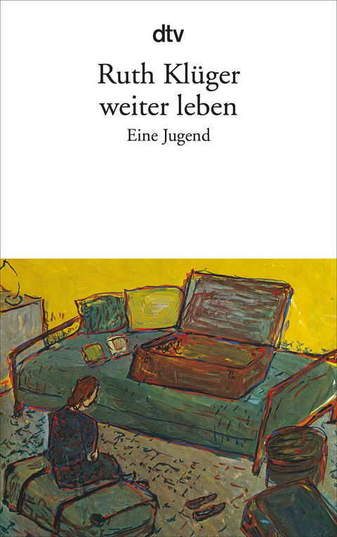 weiter leben - Ruth Kl&uuml;ger