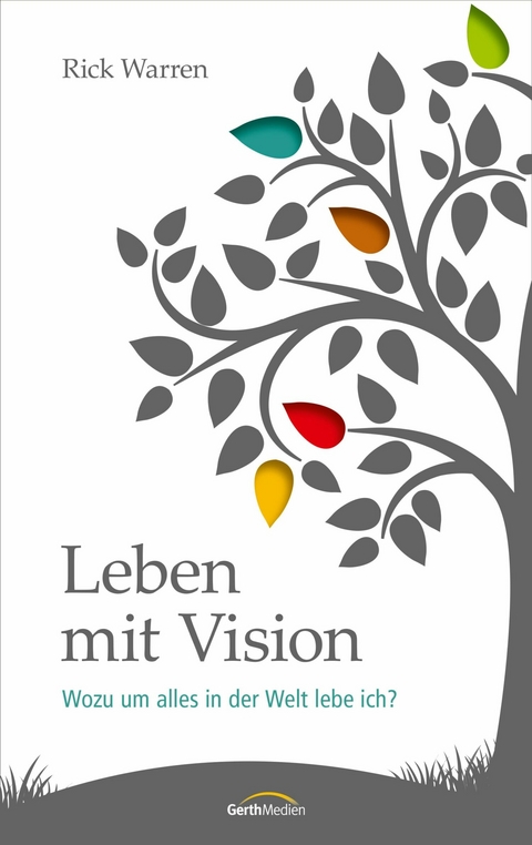 Leben mit Vision - Rick Warren