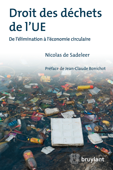 Droit des d&eacute;chets de l'UE - Nicolas de Sadeleer