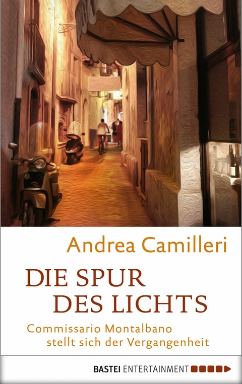 Die Spur des Lichts -  Andrea Camilleri