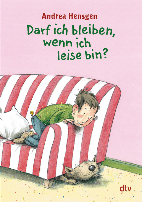 Darf ich bleiben, wenn ich leise bin? - Andrea Hensgen