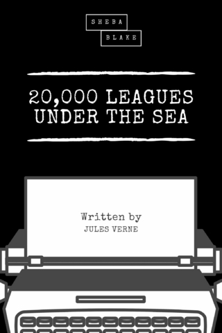 20,000 Leagues Under the Sea (Sheba Blake Classics)