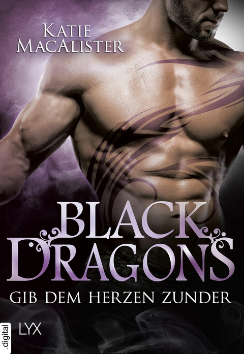 Black Dragons - Gib dem Herzen Zunder - Katie MacAlister