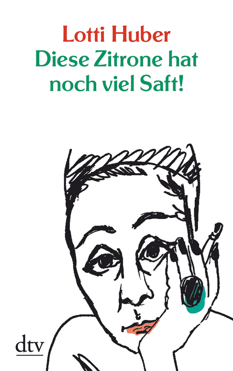 Diese Zitrone hat noch viel Saft! - Lotti Huber