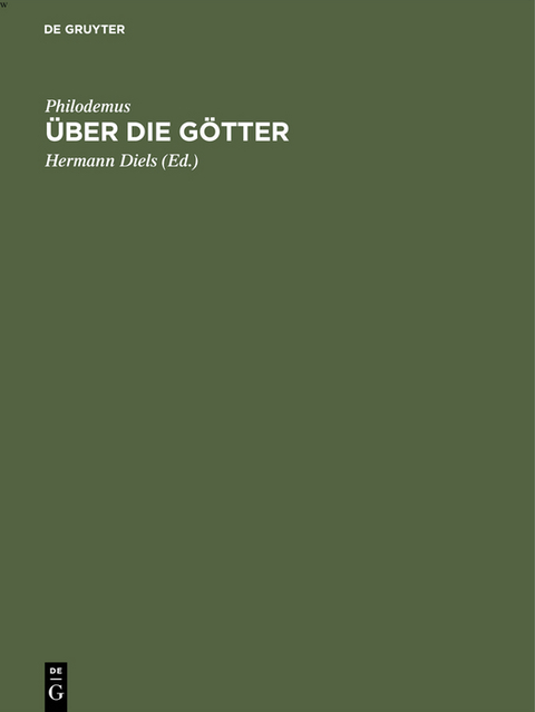 &Uuml;ber die G&ouml;tter -  Philodemus