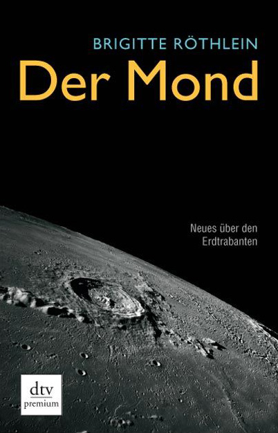 Der Mond - Brigitte R&ouml;thlein