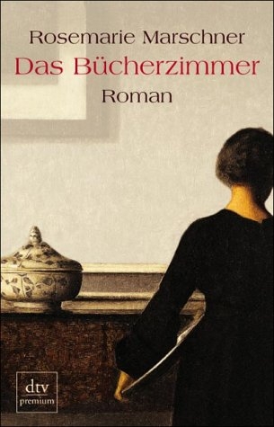 Das B&uuml;cherzimmer - Rosemarie Marschner