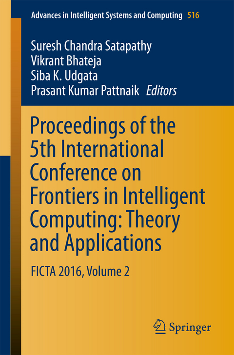 Proceedings of the 5th International Conference on Frontiers in Intelligent Computing: Theory and Applications - 