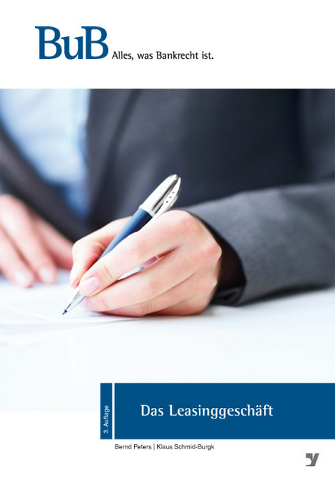 Das Leasinggesch&auml;ft -  Bernd Peters,  Klaus Schmid-Burgk