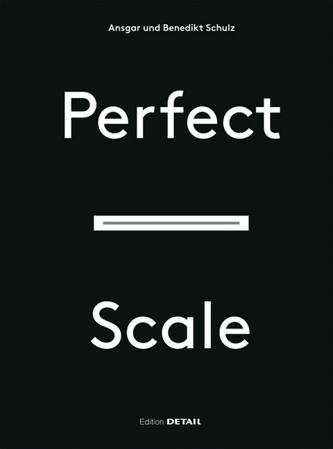 Perfect Scale -  Ansgar Schulz,  Benedikt Schulz