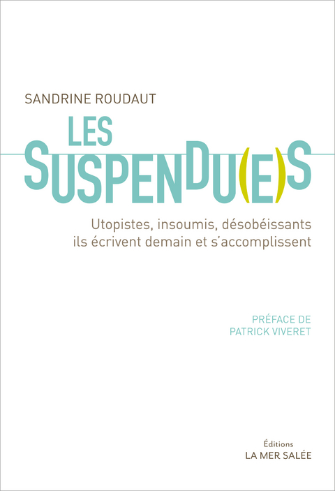 Les Suspendu(e)s -  Sandrine Roudaut