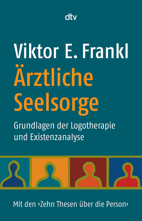 &Auml;rztliche Seelsorge - Viktor E. Frankl