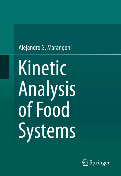Kinetic Analysis of Food Systems -  Alejandro G. Marangoni