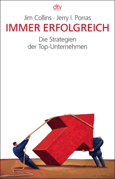 Immer erfolgreich - Jim Collins, Jerry I Porras
