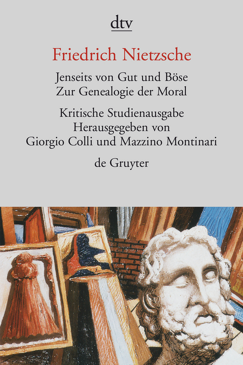 Jenseits von Gut und B&ouml;se. Zur Genealogie der Moral - Friedrich Nietzsche