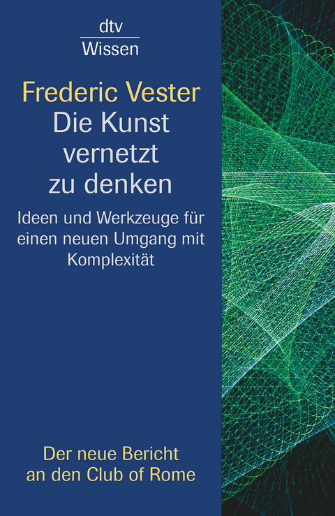 Die Kunst vernetzt zu denken - Frederic Vester