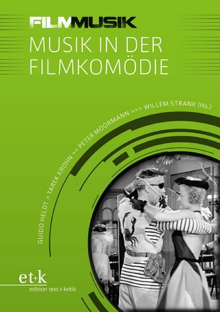 FilmMusik - Musik in der Filmkomödie