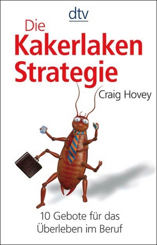 Die Kakerlaken-Strategie