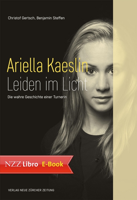 Ariella Kaeslin &ndash; Leiden im Licht - Christof Gertsch, Benjamin Steffen