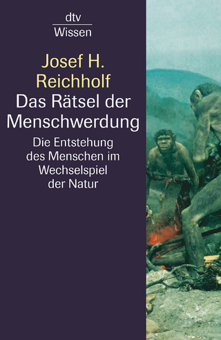 Das Rätsel der Menschwerdung