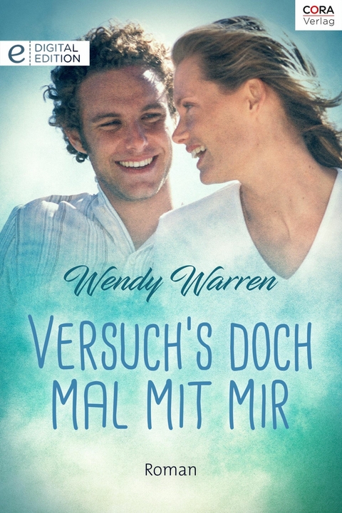 Versuch's doch mal mit mir - Wendy Warren