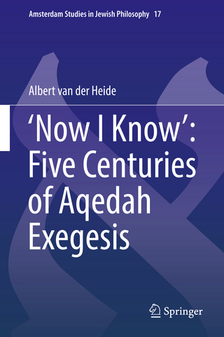 ‘Now I Know’: Five Centuries of Aqedah Exegesis