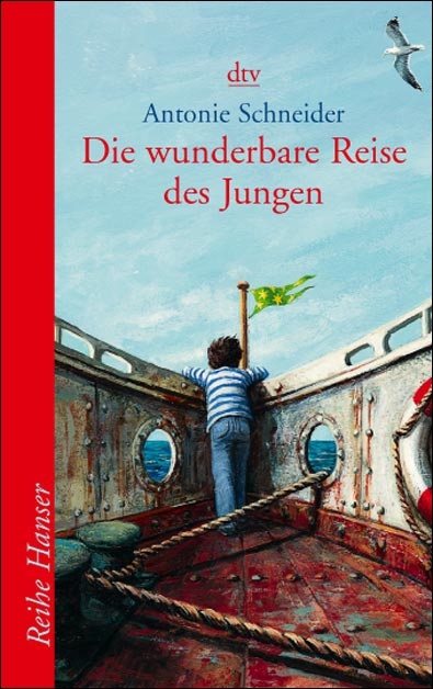 Die wunderbare Reise des Jungen - Antonie Schneider