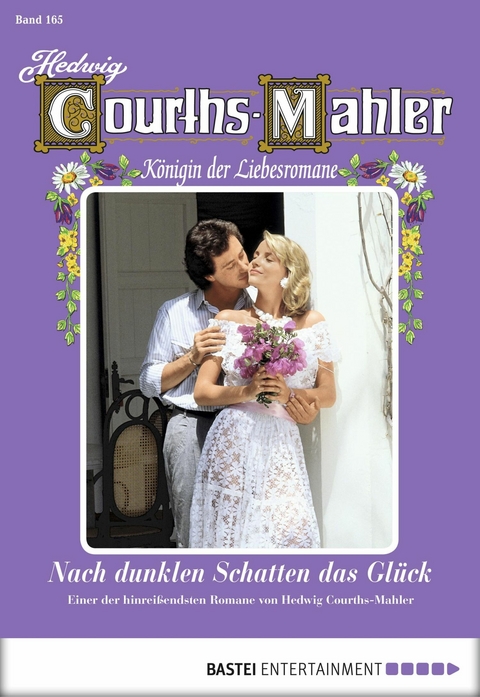 Hedwig Courths-Mahler - Folge 165 - Hedwig Courths-Mahler