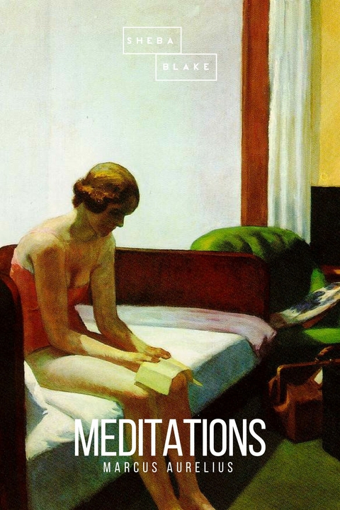 Meditations - Marcus Aurelius, Sheba Blake
