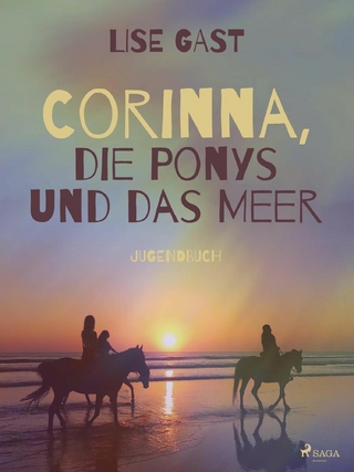 Corinna, die Ponys und das Meer