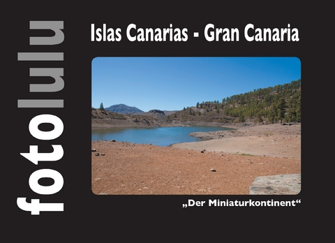 Islas Canarias - Gran Canaria -  fotolulu