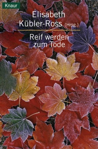 Reif werden zum Tode - 