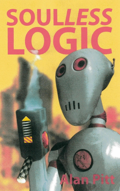Soulless Logic -  Alan Pitt