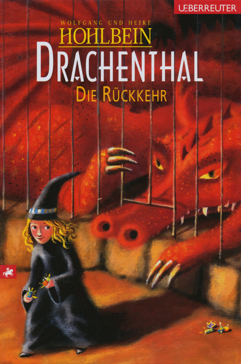 Drachenthal - Die R&uuml;ckkehr (Bd. 5) - Wolfgang Hohlbein, Heike Hohlbein