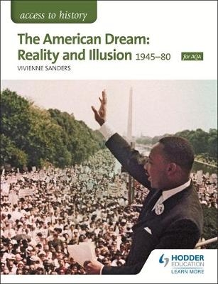 Access to History: The American Dream: Reality and Illusion, 1945-1980 for AQA - Vivienne Sanders