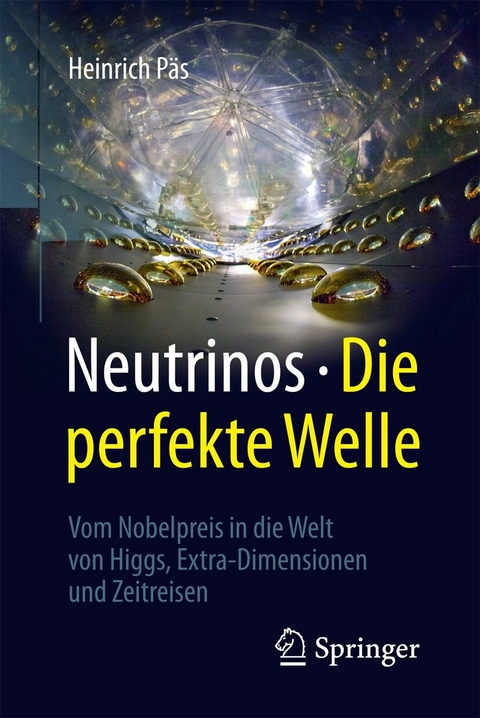 Neutrinos - die perfekte Welle - Heinrich Päs