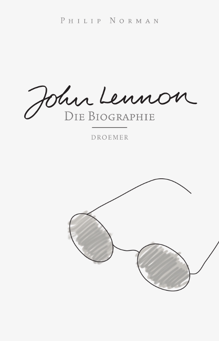 John Lennon. Die Biographie - Philip Norman