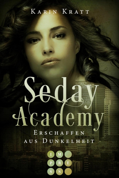 Erschaffen aus Dunkelheit (Seday Academy 3) - Karin Kratt