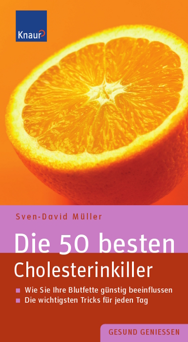 Die 50 besten Cholesterinkiller - Sven-David M&uuml;ller