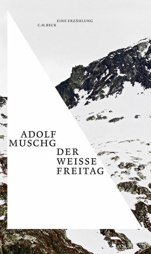Der wei&szlig;e Freitag - Adolf Muschg
