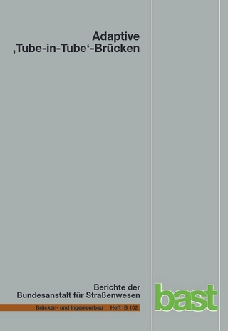 Adaptive Tube-in-Tube Brücken