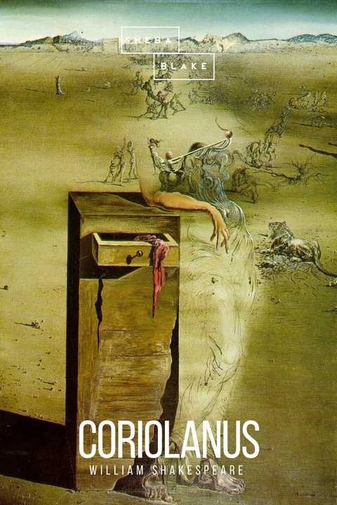Coriolanus - William Shakespeare, Sheba Blake