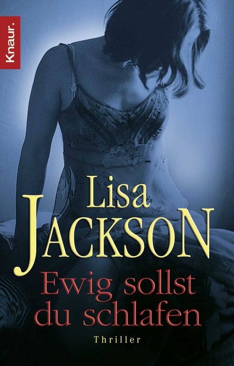 Ewig sollst du schlafen - Lisa Jackson