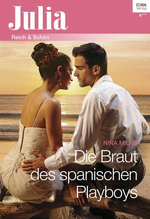 Die Braut des spanischen Playboys - Nina Milne