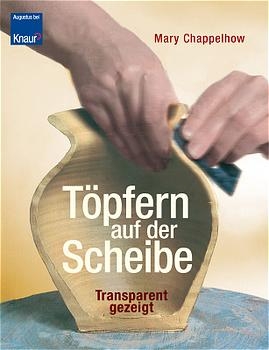 T&ouml;pfern auf der Scheibe - Mary Chappelhow