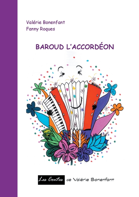 Baroud l'accord&eacute;on - Fanny Roques, Val&eacute;rie Bonenfant