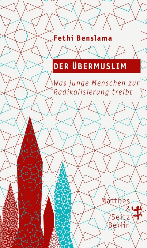 Der Übermuslim - Fethi Benslama