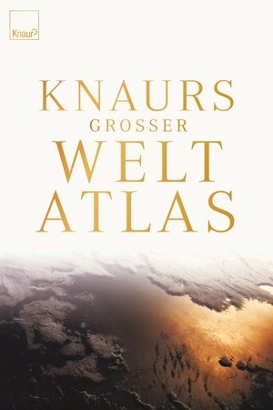 Knaurs Gro&szlig;er Weltatlas